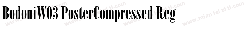 BodoniW03 PosterCompressed Regular字体转换